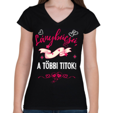 PRINTFASHION Lánybúcsú, a többi titok - Női V-nyakú póló - Fekete