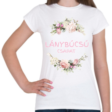 PRINTFASHION Lánybúcsú csapat - Női póló - Fehér női póló