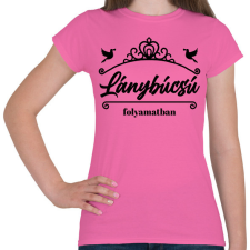 PRINTFASHION Lánybúcsú folyamatban - Női póló - Rózsaszín női póló