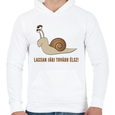 PRINTFASHION LASSAN JÁRJ TOVÁBB ÉLSZ - Férfi kapucnis pulóver - Fehér