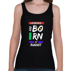 PRINTFASHION Legends are born in august - Női atléta - Fekete