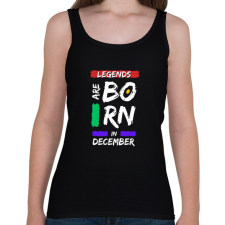 PRINTFASHION Legends are born in December - Női atléta - Fekete női trikó