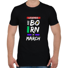 PRINTFASHION Legends are born in March - Férfi póló - Fekete férfi póló