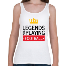 PRINTFASHION Legends are playing football - Női atléta - Fehér