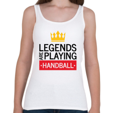 PRINTFASHION Legends are playing handball - Női atléta - Fehér női trikó