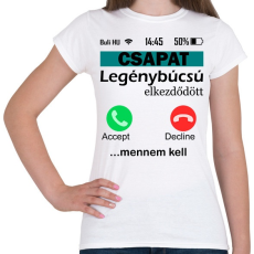 PRINTFASHION legénybúcsú telefonos csapat - Női póló - Fehér
