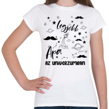 PRINTFASHION Legjobb apa az univerzumban - Női póló - Fehér női póló