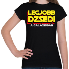PRINTFASHION LEGJOBB JEDI A GALAXISBAN - Női póló - Fekete