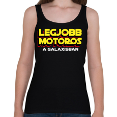 PRINTFASHION LEGJOBB MOTOROS A GALAXISBAN - Női atléta - Fekete