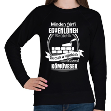 PRINTFASHION Legjobbak lesznek kőművesek - Női pulóver - Fekete