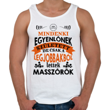 PRINTFASHION Legjobbakból lettek masszőrök - Férfi atléta - Fehér atléta, trikó
