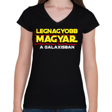 PRINTFASHION LEGNAGYOBB MAGYAR A GALAXISBAN - Női V-nyakú póló - Fekete női póló