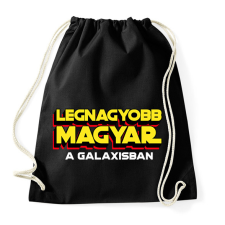 PRINTFASHION LEGNAGYOBB MAGYAR A GALAXISBAN - Sportzsák, Tornazsák - Fekete tornazsák