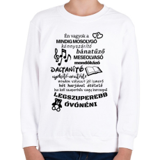 PRINTFASHION Legszuperebb Óvónéni - Gyerek pulóver - Fehér