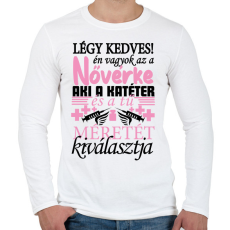 PRINTFASHION Légy kedves a Nővérkével! - Férfi hosszú ujjú póló - Fehér