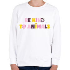 PRINTFASHION Légy kedves az állatokhoz - Gyerek pulóver - Fehér gyerek pulóver, kardigán