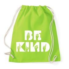 PRINTFASHION Légy kedves - Sportzsák, Tornazsák - Limezöld tornazsák