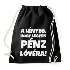 PRINTFASHION Legyen pénz lóvéra 2 - Sportzsák, Tornazsák - Fekete tornazsák