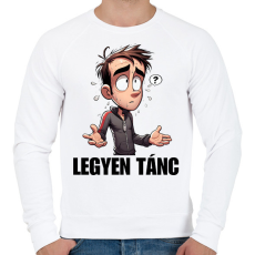 PRINTFASHION Legyen tánc - vicces mém karikatúra - Férfi pulóver - Fehér