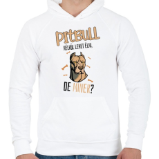 PRINTFASHION Lehet élni, de minek? - Pitbull - Férfi kapucnis pulóver - Fehér