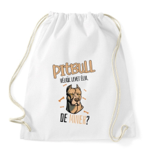 PRINTFASHION Lehet élni, de minek? - Pitbull - Sportzsák, Tornazsák - Fehér tornazsák