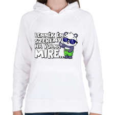 PRINTFASHION Lennék én szerény ha volna mire - Női kapucnis pulóver - Fehér női pulóver, kardigán