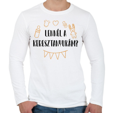 PRINTFASHION Lennél a keresztanyukám? - Férfi hosszú ujjú póló - Fehér férfi póló