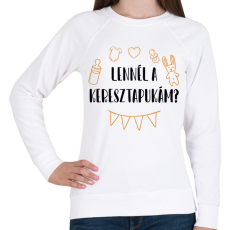 PRINTFASHION Lennél a keresztapukám? - Női pulóver - Fehér