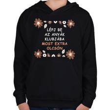 PRINTFASHION Lépj be az anyák klubjába - Gyerek kapucnis pulóver - Fekete gyerek pulóver, kardigán