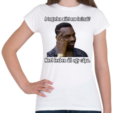 PRINTFASHION Lesben áll egy cápa! - Női póló - Fehér női póló