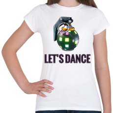 PRINTFASHION Let's dance - Női póló - Fehér