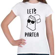 PRINTFASHION Let's ParTEA - Női póló - Fehér női póló