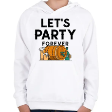 PRINTFASHION LET'S PARTY FOREVER - Gyerek kapucnis pulóver - Fehér