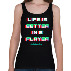 PRINTFASHION LIFE IS BETTER IN 2 PLAYER - Női atléta - Fekete