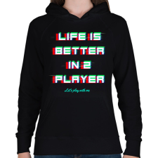 PRINTFASHION LIFE IS BETTER IN 2 PLAYER - Női kapucnis pulóver - Fekete női pulóver, kardigán