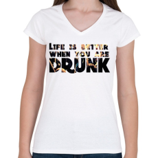 PRINTFASHION Life is better. - Női V-nyakú póló - Fehér