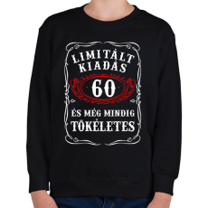 PRINTFASHION Limitált kiadás - 60 - Gyerek pulóver - Fekete