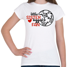 PRINTFASHION Little sister biggest fan - Női póló - Fehér női póló