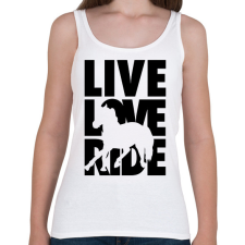 PRINTFASHION Live Love Ride lovas - Női atléta - Fehér női trikó