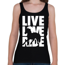 PRINTFASHION Live Love Ride lovas - Női atléta - Fekete női trikó