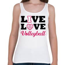PRINTFASHION Live, Love, Volleyball - Női atléta - Fehér női trikó