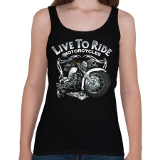 PRINTFASHION LIVE TO RIDE - Női atléta - Fekete női trikó