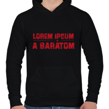 PRINTFASHION Lorem ipsum a barátom - Férfi kapucnis pulóver - Fekete férfi pulóver, kardigán