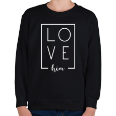 PRINTFASHION LOVE him páros 2 - Gyerek pulóver - Fekete
