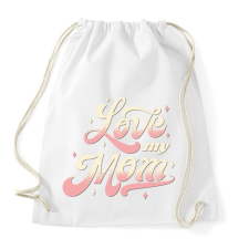 PRINTFASHION Love my mom, szeretem az anyukám - Sportzsák, Tornazsák - Fehér tornazsák