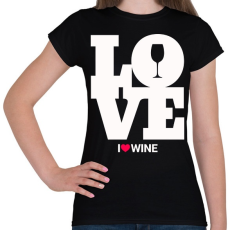PRINTFASHION Love Wine - Női póló - Fekete