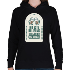 PRINTFASHION Ma este bulizunk - Női kapucnis pulóver - Fekete női pulóver, kardigán