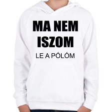 PRINTFASHION Ma nem iszom - Gyerek kapucnis pulóver - Fehér gyerek pulóver, kardigán