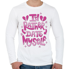 PRINTFASHION Magammal randizok inkább - Férfi hosszú ujjú póló - Fehér férfi póló