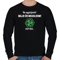 PRINTFASHION Majd én megoldom! - Férfi pulóver - Fekete
